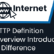 HTTP Definition | HTTP Overview | Introduction of HTTP Basics